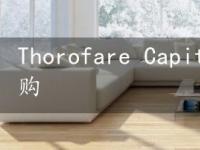 Thorofare Capital Fund SC办公楼收购